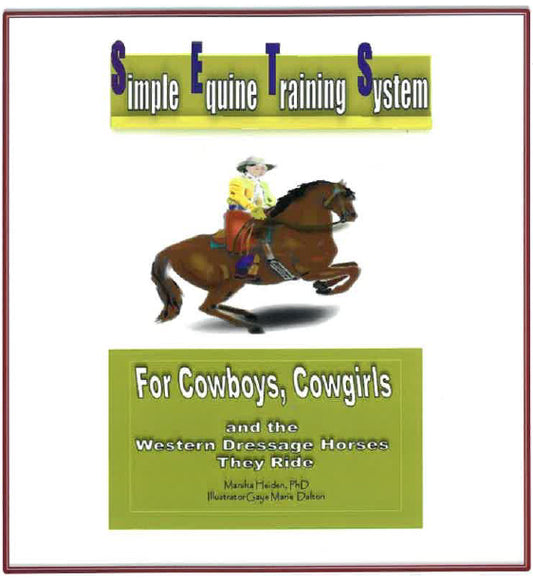 Simple Equine Training System, Western Dressage