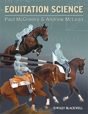 Equitation Science by Paul McGreevy & Andrew McLean